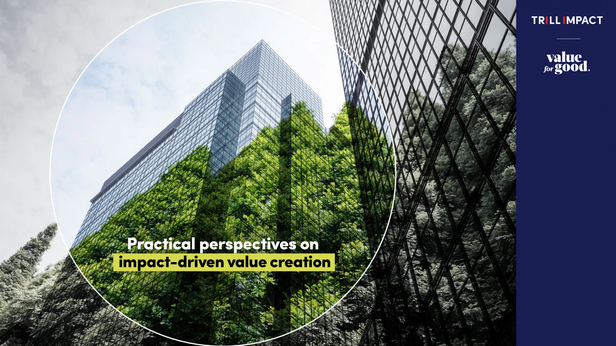 How Investors can Align Impact with Financial Performance · Value for Good